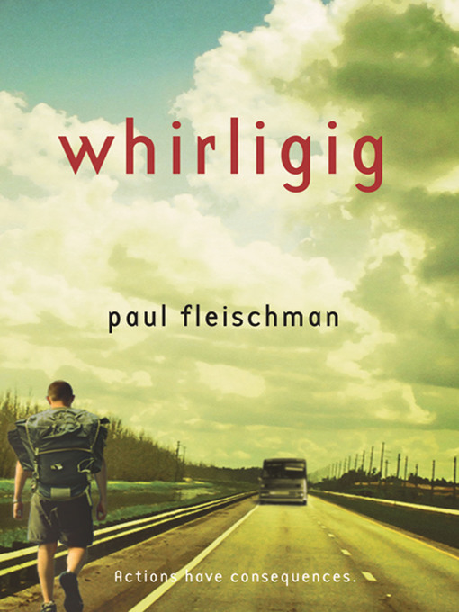 Title details for Whirligig by Paul Fleischman - Wait list